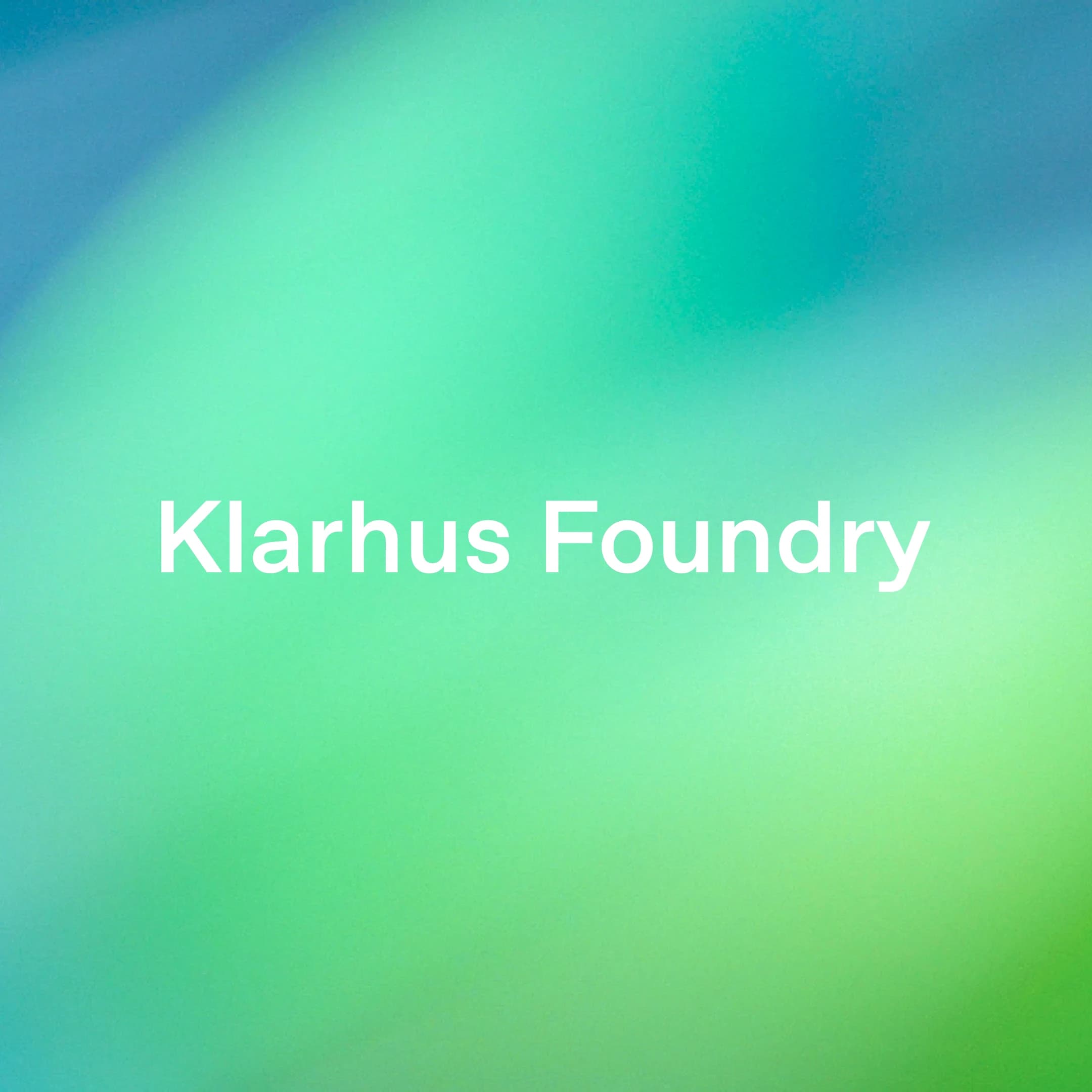 Image for Introducing the Klarhus Foundry